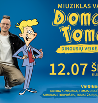  Miuziklas vaikams „Domas ir Tomas: dingusių veikėjų byla“ 