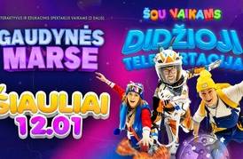 DIDŽIOJI TELEPORTACIJA / GAUDYNĖS MARSE