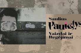 Sauliaus Paukščio kūrybos apžvalginė paroda „Vaizdai ir Regėjimai“