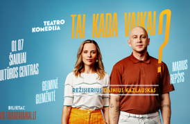  Teatro komedija „Tai kada vaikai?“ 