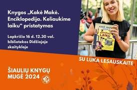 Knygos „Kakė Makė. Enciklopedija. Keliaukime laiku“ pristatymas