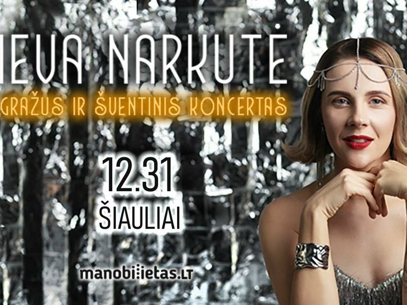  Ieva Narkutė „Gražus ir šventinis koncertas“ 